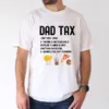 Dad Tax Definition Funny Fathers Day Daddy Humor Dad T-Shirt, The Best Father's Day Gift