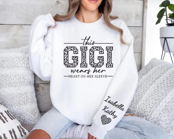 Custom Gigi Sweatshirt, Custom Grandma Gift, This Gigi Wears Her Heart On Her Sleeve Sweater, With Kids' Names On Sleeve, Gigi Gift on Mother's Day