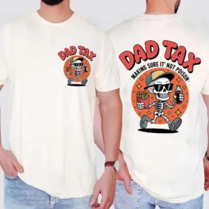 Funny Dad Tax T-Shirt – “Making Sure It’s Not Poison” Tee – Father’s Day Gift for Dad, Tax Lover, Food Stealing Dad Shirt