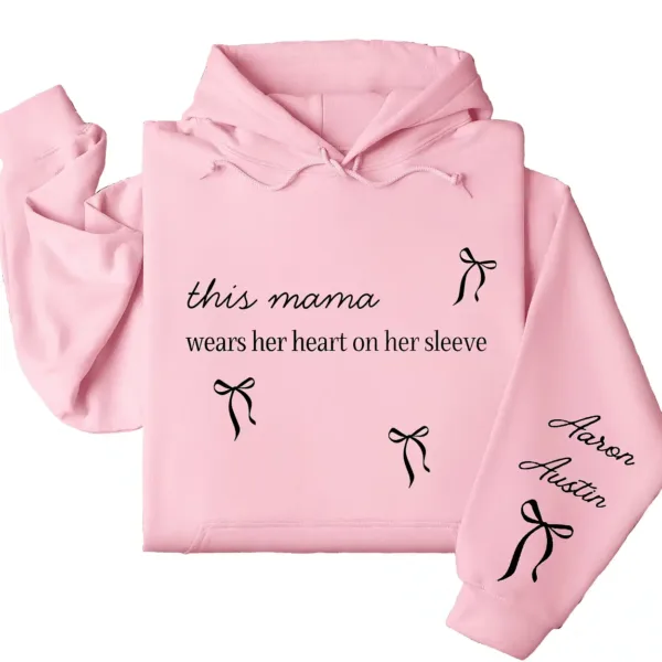 This Mama Wears Her Heart on Her Sleeve Hoodie – Custom Hoodie with Kids’ Names, Personalized Mother’s Day Gift for Mama