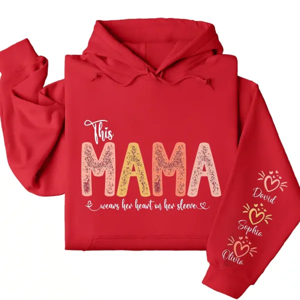 This Mama Wears Her Heart on Her Sleeve Hoodie – Custom Hoodie with Kids’ Names, Personalized Mother’s Day Gift for Mama