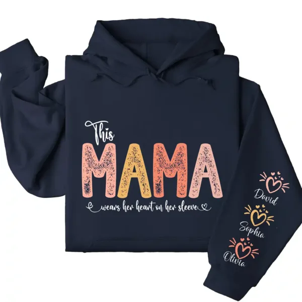 This Mama Wears Her Heart on Her Sleeve Hoodie – Custom Hoodie with Kids’ Names, Personalized Mother’s Day Gift for Mama