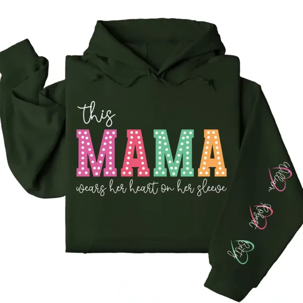 This Mama Wears Her Heart on Her Sleeve Hoodie – Custom Kids Names, Mother's Day