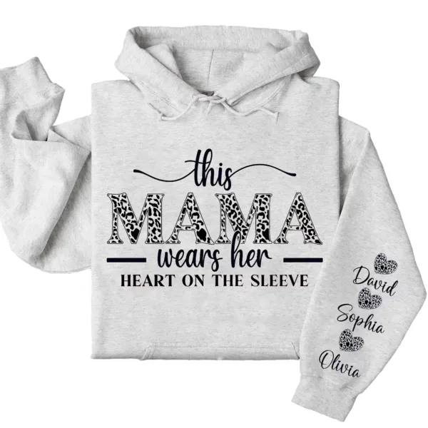 This Mama Wears Her Heart on Her Sleeve Hoodie – Custom Hoodie with Kids’ Names, Personalized Mother’s Day Gift for Mama