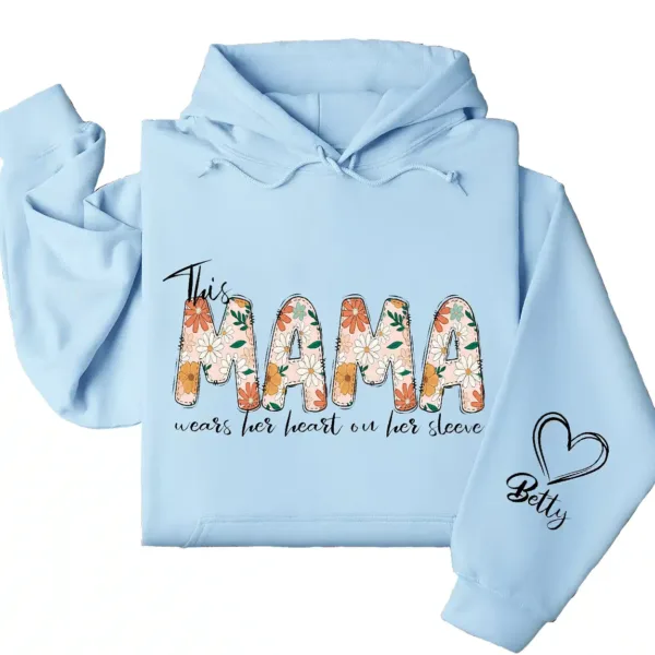 Personalized This Mama Wears Her Heart on Her Sleeve Hoodie – Floral Mama, Custom Hoodie with Kids’ Names, Personalized Mother’s Day Gift for Mom
