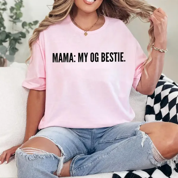 11-3-10.webp Mama My OG Bestie Shirt – Cute Mother’s Day Gift Tee for Mom, Funny Retro Mom Quote Shirt, Gift for Mama from Daughter or Son