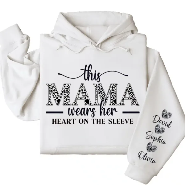 This Mama Wears Her Heart on Her Sleeve Hoodie – Custom Hoodie with Kids’ Names, Personalized Mother’s Day Gift for Mama