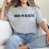 11-4-6.webp Mama My OG Bestie Shirt – Cute Mother’s Day Gift Tee for Mom, Funny Retro Mom Quote Shirt, Gift for Mama from Daughter or Son