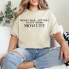 Messy Bun Getting Stuff Done Mom Life Shirt – Funny Cute Mom T-Shirt, Mother’s Day Gift for Busy Mama, Casual Tee for Moms