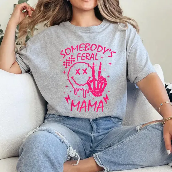 Groovy Somebody's Feral Mama Best Mom Life Mothers Day Gift T-Shirt - Unisex, Gift for Halloween Day,  Gift for Mama