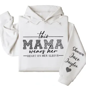 Personalized This Mama Wears Her Heart on Her Sleeve Hoodie – Mom Life, Blessed Mama, Motherhood Hoodie – Mother’s Day Gift