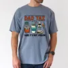 Funny Dad Tax T-Shirt – Great Gift Idea for Husband, Dad, and Grandpa T-Shirt, The Best Father's Day Gift