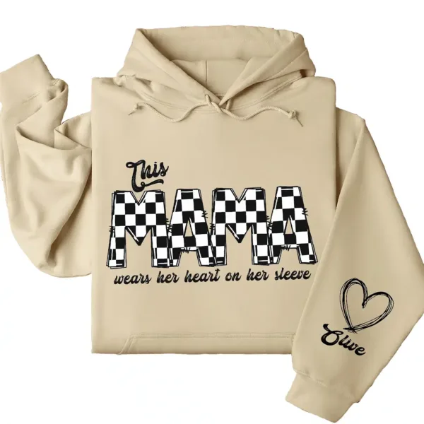 This Mama Wears Her Heart on Her Sleeve Hoodie – Custom Hoodie with Kids’ Names, Personalized Mother’s Day Gift for Mama