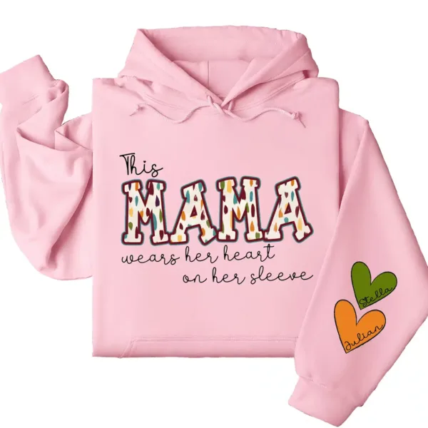 This Mama Wears Her Heart on Her Sleeve Hoodie – Custom Hoodie with Kids’ Names, Personalized Mother’s Day Gift for Mama