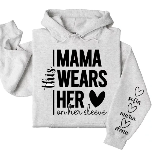 16-1-5.webp This Mama Wears Her Heart on Her Sleeve Hoodie – Custom Hoodie with Kids’ Names, Personalized Mother’s Day Gift for Mama