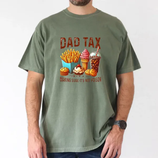 Funny Dad Tax T-Shirt – Hilarious Father’s Day Gift for Dad and Grandpa – Perfect for Snack Stealers, Big Laughs & Classic Dad Jokes