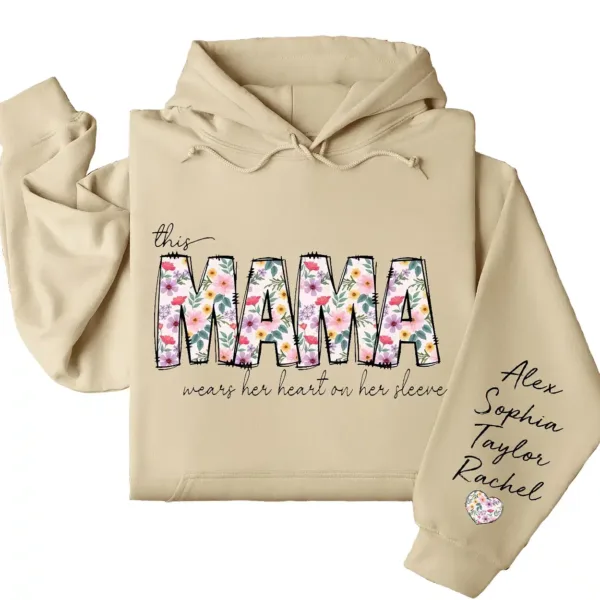 This Mama Wears Her Heart on Her Sleeve Hoodie – Custom Hoodie with Kids’ Names, Personalized Mother’s Day Gift for Mama