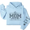 18-3-5.webp This Mom Wears Her Heart on Her Sleeve Hoodie – Personalized Mom Life Shirt with Kids’ Names, Mother’s Day Gift, Cute Blessed Mama Tee