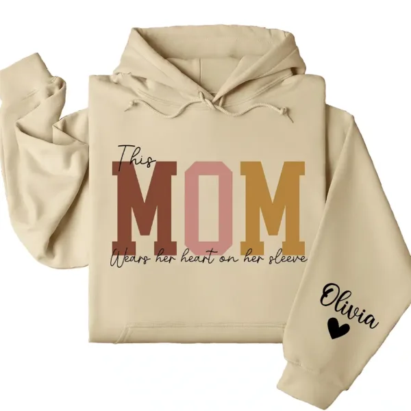 This Mama Wears Her Heart on Her Sleeve Hoodie – Custom Hoodie with Kids’ Names, Personalized Mother’s Day Gift for Mama