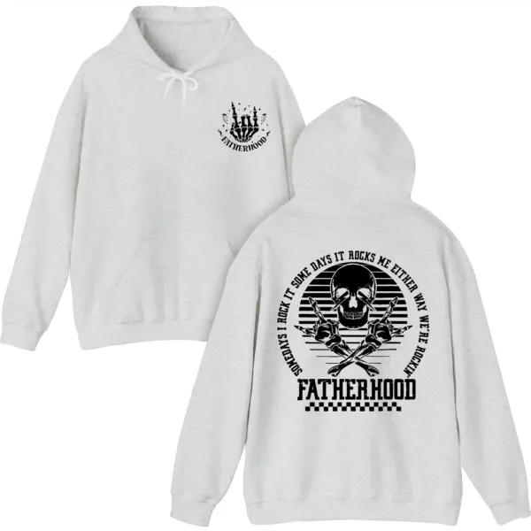 Fatherhood Hoodie, Some Days I Rock It, Either Way We're Rockin, Rocking Dad Hoodie, The Best Father's Day Gift