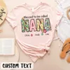 Personalized Grandma Shirt - Blessed to Be Called Nana with Grandkids' Names - Floral Nana T-Shirt - Mother's Day Gift