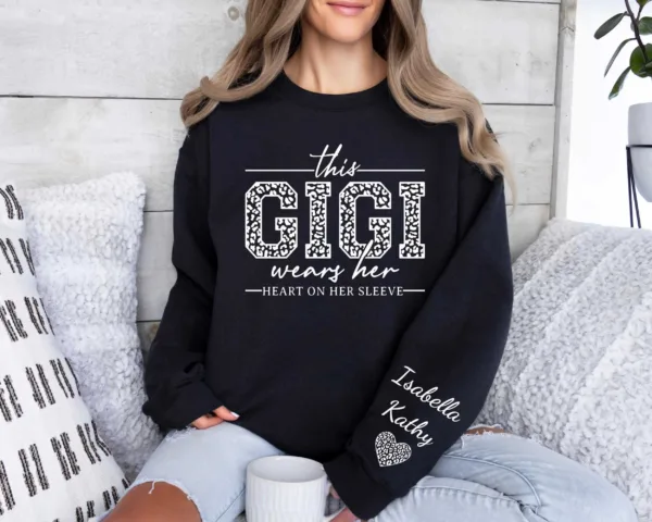 Custom Gigi Sweatshirt, Custom Grandma Gift, This Gigi Wears Her Heart On Her Sleeve Sweater, With Kids' Names On Sleeve, Gigi Gift on Mother's Day