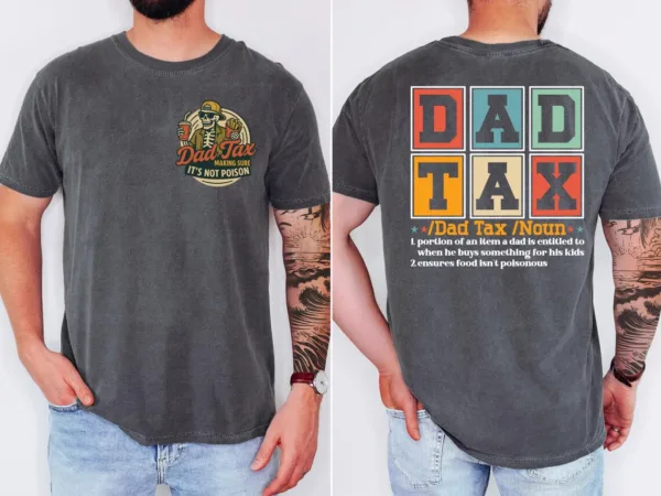 2-2-1.jpg Dad Tax T-Shirt – Funny Skeleton Dad T-Shirt – Retro Style Tee for Father’s Day, Tax Joke Shirt, Gift for Dad, Funny Dad Gift Idea