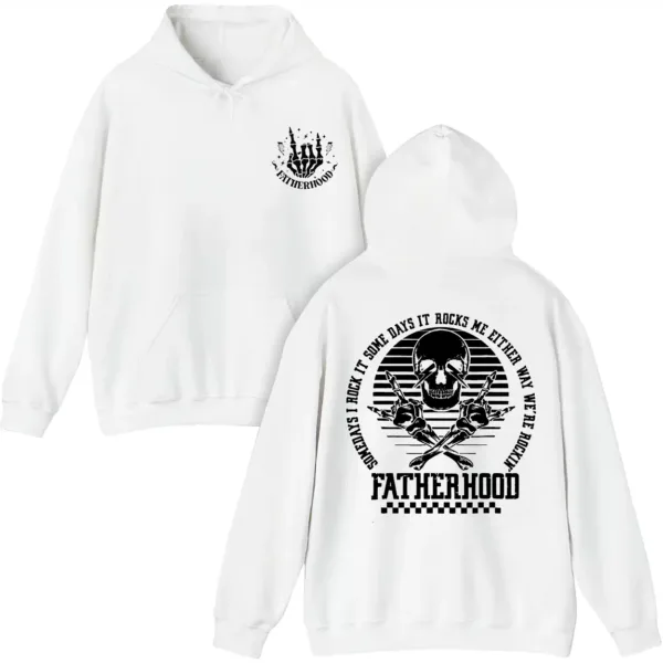 Fatherhood Hoodie, Some Days I Rock It, Either Way We're Rockin, Rocking Dad Hoodie, The Best Father's Day Gift