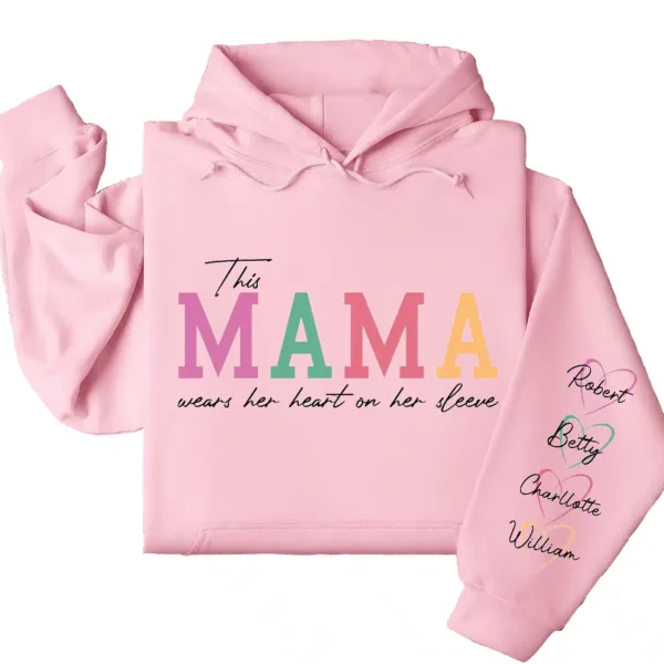Custom This Mama Wears Her Heart on Her Sleeve Hoodie – Personalized Mom Hoodie with Kids’ Names, Mother’s Day Gift for Her