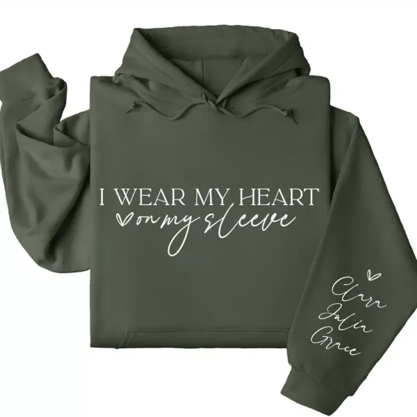 I Wear My Heart on My Sleeve Hoodie – Custom Hoodie with Kids’ Names, Personalized Mother’s Day, Father's Day, Gift for All