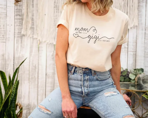 3-11.jpeg Mom Est Gigi Est Custom Shirt - Pregnancy Announcement Gift - Gigi T-Shirt - New Grandma Shirt - Pregnancy Reveal Gift for Mother's Day
