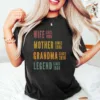 3-12-scaled-1.jpeg Personalized Mom Grandma Shirt - Mother's Day Shirt - Wife, Mother, Grandma Legend - Custom Dates - Funny Birthday Gift for Women