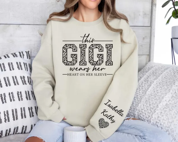 Custom Gigi Sweatshirt, Custom Grandma Gift, This Gigi Wears Her Heart On Her Sleeve Sweater, With Kids' Names On Sleeve, Gigi Gift on Mother's Day