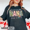 Personalized Grandma Shirt - Blessed to Be Called Nana with Grandkids' Names - Floral Nana T-Shirt - Mother's Day Gift