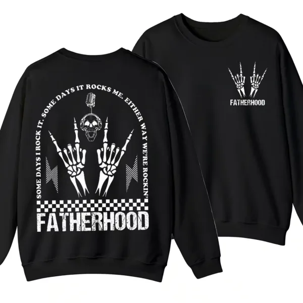 Fatherhood Some Day I Rock It Sweatshirt, Retro Fatherhood Sweater, Father's Day Gift - Unisex, Gift For Father's Day