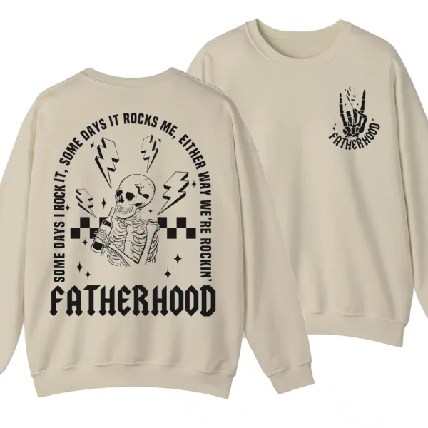 Fatherhood Some Day I Rock It Sweatshirt, Retro Fatherhood Sweater, Father's Day Gift - Unisex, Gift For Father's Day