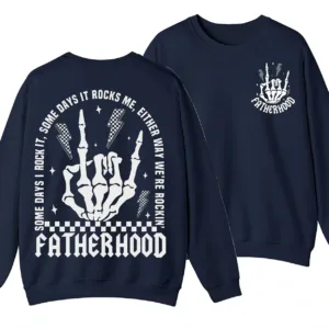 5-1-5.webp Fatherhood Sometimes I Rock It Sometimes It rocks Me Sweatshirt, Dad Shirt, Rocker Dad Gifts, Fathers Day Gift, Funny Fatherhood Sweater