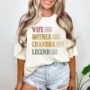 6-10.jpeg Personalized Mom Grandma Shirt - Mother's Day Shirt - Wife, Mother, Grandma Legend - Custom Dates - Funny Birthday Gift for Mother's Day