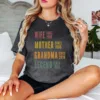 6-9-scaled-1.jpeg Personalized Mom Grandma Shirt - Mother's Day Shirt - Wife, Mother, Grandma Legend - Custom Dates - Funny Birthday Gift for Women