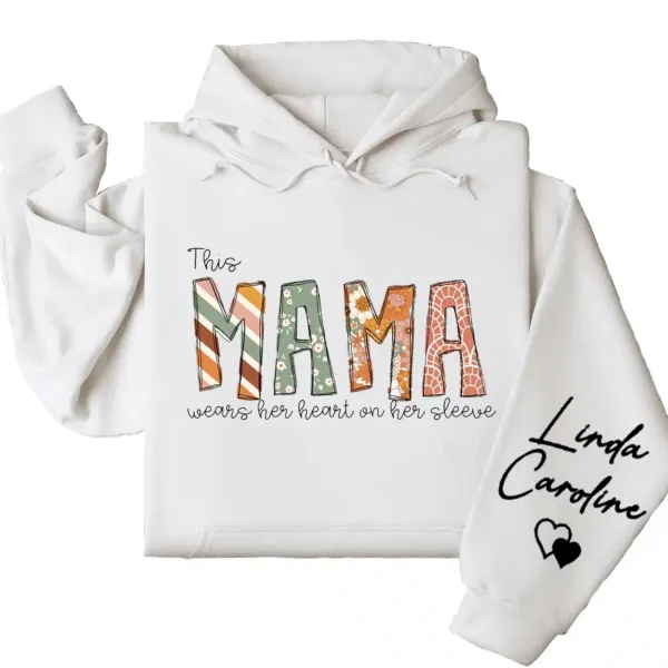 This Mama Wears Her Heart on Her Sleeve Hoodie – Custom Kids Names Hoodie for Mom
