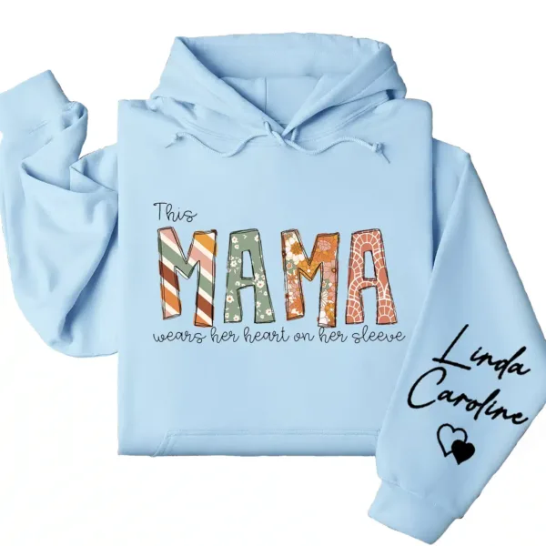 This Mama Wears Her Heart on Her Sleeve Hoodie – Custom Kids Names Hoodie for Mom