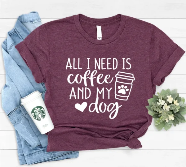 All-I-Need-Is-Coffee-And-My-Dog-Dog-Mom-Shirt-Dog-Lover-Shirt-Dog-Mom-Gift-Fur-Mama-Shirt-2.webp All I Need Is Coffee And My Dog - Dog Mom Shirt, Dog Lover Shirt, Dog Mom Gift, Fur Mama Shirt