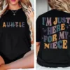 Aunt-Sweatshirt-3.webp I'm Just Here For Niece, Gift For Aunt From Niece, Auntie With Name T-Shirt, Feral Aunt, Auntie Gift, Aunts Birthday Gifts