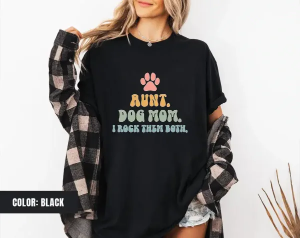 Aunt and Dog Mom Comfort Colors Shirt, Comfort Colors Dog Lover Aunt, Dog Mom and Auntie Shirt, Dog Lover Auntie T-Shirt