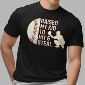 Baseball-Dad-Shirt-Baseball-Mom-2.webp Baseball Parent Shirt ? Raised My Kid to Hit & Steal ? Great Gift for Baseball Dad or Mom