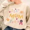 Best-Mom-Ever-1-1.jpg Best Mom Ever, Funny Mom, Cute Mama, Vintage Mother Sweatshirt, The Best Idea for Mother's Day Gift