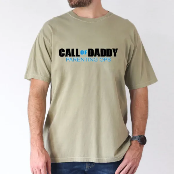 Call of Daddy Parenting OPS Tee T-Shirt, The Best Father's Day Gift