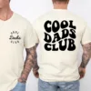 Cool Dads Club Tshirt, Funny Dad Crewneck, Dad Birthday Gift, Fathers Day Gift T-Shirt, The Best Father's Day Gift