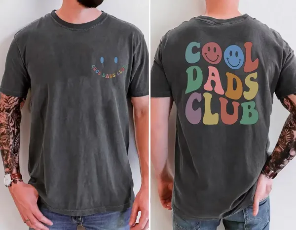 Cool Dads Club Tshirt, Funny Dad Crewneck, Dad Birthday Gift, Fathers Day Gift T-Shirt, The Best Father's Day Gift