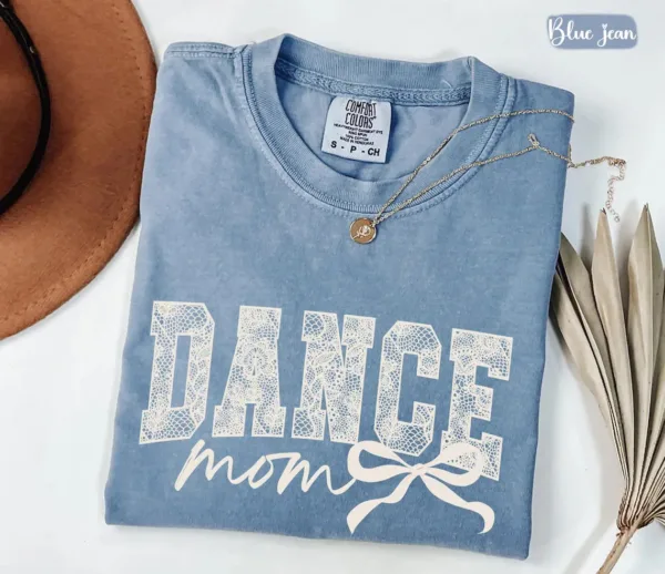 Coquette Dance Mom, Ballet Mom Gift, Dance Mama T-Shirt, The Best Idea for Mother's Day Gift